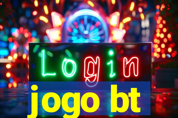 jogo bt
